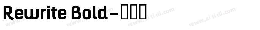 Rewrite Bold字体转换